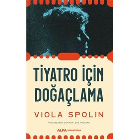 Tiyatro İçin Doğaçlama Viola Spolin