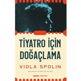 Tiyatro İçin Doğaçlama Viola Spolin
