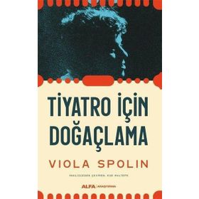 Tiyatro İçin Doğaçlama Viola Spolin