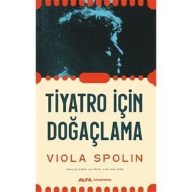 Tiyatro İçin Doğaçlama Viola Spolin