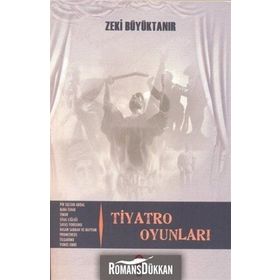 Tiyatro Oyunları - Zeki Büyüktanır