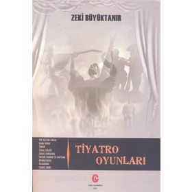Tiyatro Oyunları - Zeki Büyüktanır