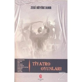 Tiyatro Oyunları - Zeki Büyüktanır