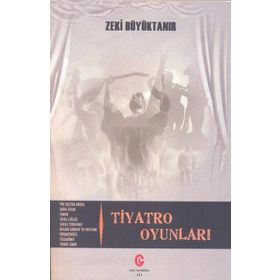 Tiyatro Oyunları - Zeki Büyüktanır