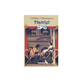 TIYATRO SERISI 3 HAMLET - WILLIAM SHAKESPEARE