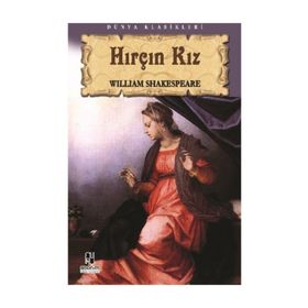 TIYATRO SERISI 4 HIRÇIN KIZ - WILLIAM SHAKESPEARE