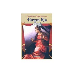 TIYATRO SERISI 4 HIRÇIN KIZ - WILLIAM SHAKESPEARE