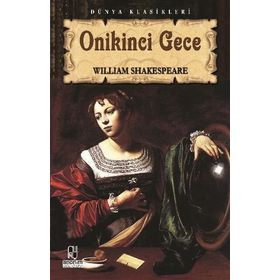 TIYATRO SERISI 8 ONIKINCI GECE - WILLIAM SHAKESPEARE