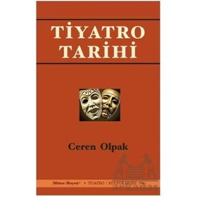 Tiyatro Tarihi - Ceren Olpak