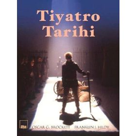 Tiyatro Tarihi - Oscar G.Brockett - Franklin J.Hildy