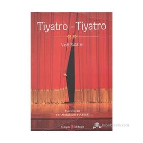 TIYATRO TIYATRO - VASFI SAMIM