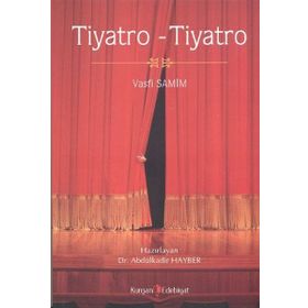 TIYATRO TIYATRO - VASFI SAMIM