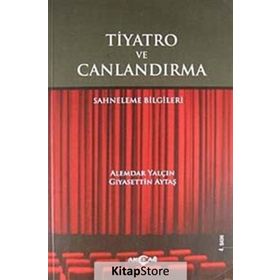 TIYATRO VE CANLANDIRMA SAHNELEME BILGILERI - ALEMDAR YALÇIN, GIYASETTİN AYTA