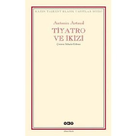 TIYATRO VE İKİZİ - ANTONIN ARTAUD