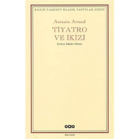 TIYATRO VE İKİZİ - ANTONIN ARTAUD