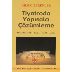 TIYATRODA YAPISALCI ÇÖZÜMLEME - DILEK ZERENLER