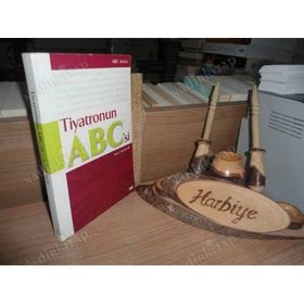 TIYATRONUN ABC'SI - AZIZ ÇALIŞLAR