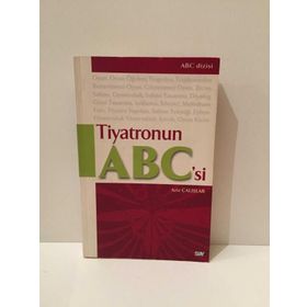 TIYATRONUN ABC'SI - AZIZ ÇALIŞLAR
