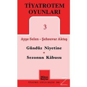 TiyatroTem Oyunları 3 Gündüz Niyetine - Sezonun Son Kabusu - Şehsuvar Aktaş Ayşe Selen
