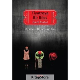 Tiyatroya Bir Bilet - Gürol Tonbul