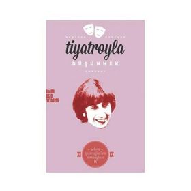 Tiyatroyla Düşünmek - Kolektif