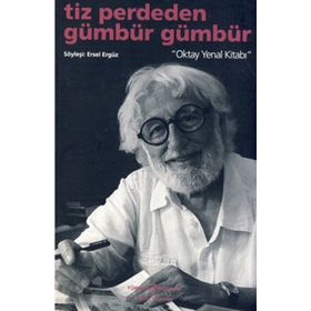 TIZ PERDEDEN GÜMBÜR GÜMBÜR OKTAY YENAL KİTABI - ERSEL ERGÜZ
