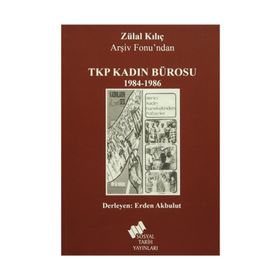 TKP Kadın Bürosu - Zülal Kılıç