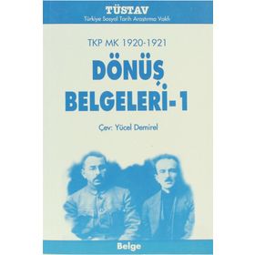 TKP MK 1920-1921 DÖNÜŞ BELGELERI - 1 - YÜCEL DEMIREL