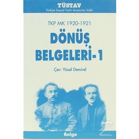 TKP MK 1920-1921 DÖNÜŞ BELGELERI - 1 - YÜCEL DEMIREL