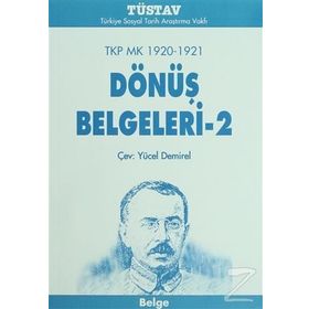 TKP MK 1920-1921 DÖNÜŞ BELGELERI - 2 - YÜCEL DEMIREL