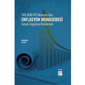 TMS-BOBİ FRS İlkelerine Göre Enflasyon Muhasebesi Gerçek Uygulama Örnekleriyle - Aydın Karapınar & Ali Osman Eflatun