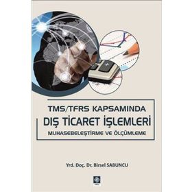 TMS - TFRS Kapsamında Dış Ticaret İşlemleri - Birsel Sabuncu