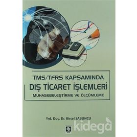 TMS - TFRS Kapsamında Dış Ticaret İşlemleri - Birsel Sabuncu
