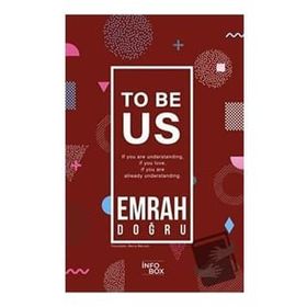 To Be Us - Emrah Doğru