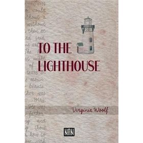 TO THE LIGHTHOUSE - VIRGINIA WOLF