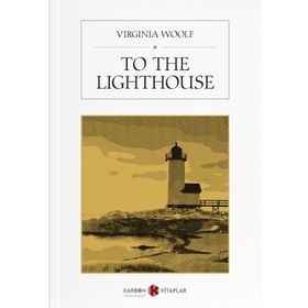 TO THE LIGHTHOUSE - VIRGINIA WOOLF