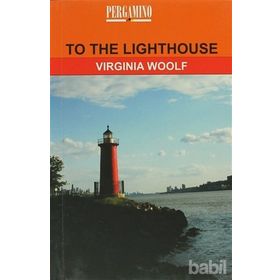 TO THE LIGHTHOUSE - VIRGINIA WOOLF