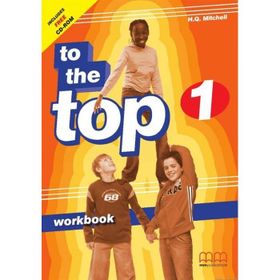 To The Top 1 Workbook
