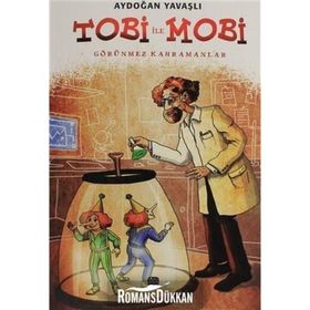 Tobi İle Mobi - Aydoğan Yavaşlı