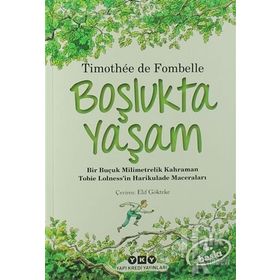 Tobie Lolness 1. Boşlukta Yaşam - Timothee De Fombelle