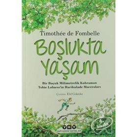 Tobies Lolness 1.Boşlukta Yaşam-Timothee de Fombelle