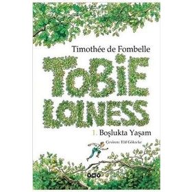 Tobies Lolness 1.Boşlukta Yaşam-Timothee de Fombelle