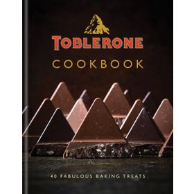 Toblerone Cookbook: 40 Fabulous Baking Treats