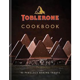 Toblerone Cookbook: 40 Fabulous Baking Treats