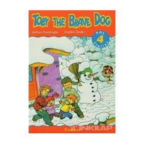 Toby the Brave Dog Pal Stories 4 - Selmin Fındıkoğlu