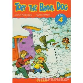 Toby the Brave Dog Pal Stories 4 - Selmin Fındıkoğlu