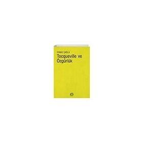 Tocqueville ve Özgürlük İletişim Yayınevi
