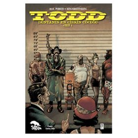TODD Dünyanın En Çirkin Çocuğu Cilt 1 - Ken Kristensen m kutlukhan perker