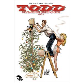 TODD Dünyanın En Çirkin Çocuğu Cilt 2 - Ken Kristensen m kutlukhan perker