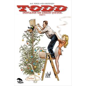 TODD Dünyanın En Çirkin Çocuğu Cilt 2 - Ken Kristensen m kutlukhan perker